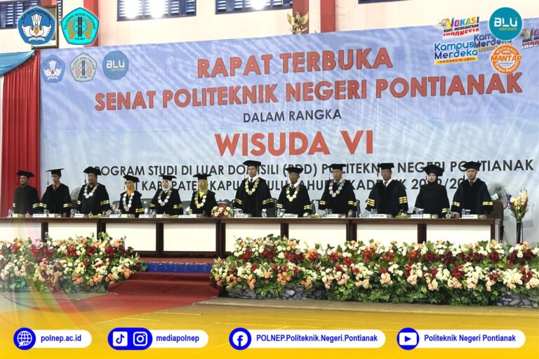 Rapat Terbuka Senat Dalam Rangka Wisuda Ke – 6 Polnep PDD Kapuas Hulu Tahun Akademik 2022/2023